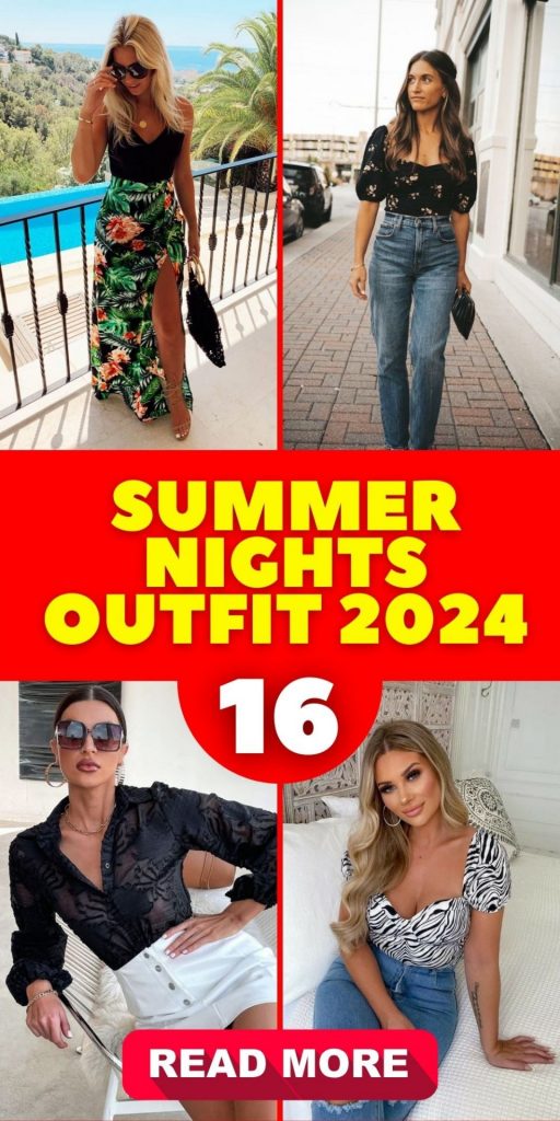 Breezy Elegance: Summer Nights Outfit 16 Ideas for 2024