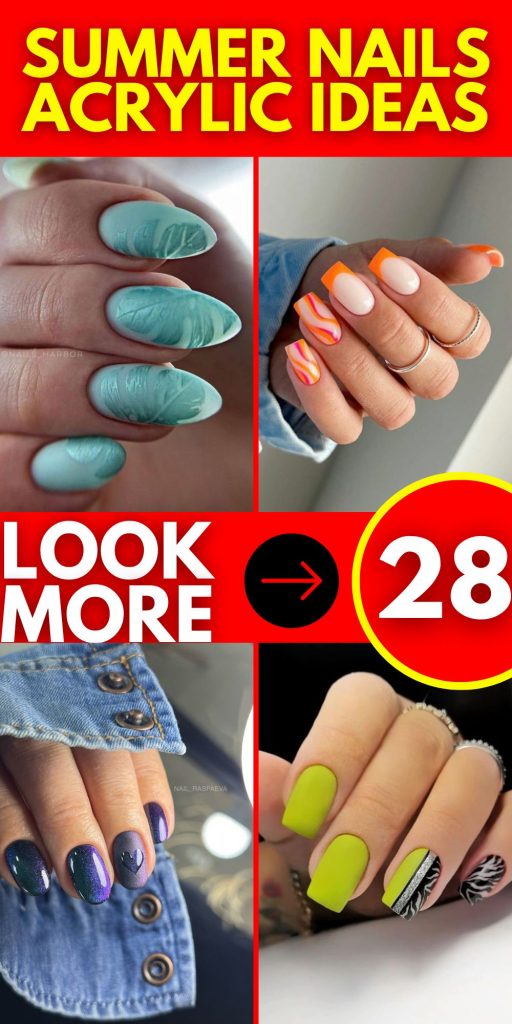 Summer Sizzle: Acrylic Nails to Flaunt This Season 28 Ideas