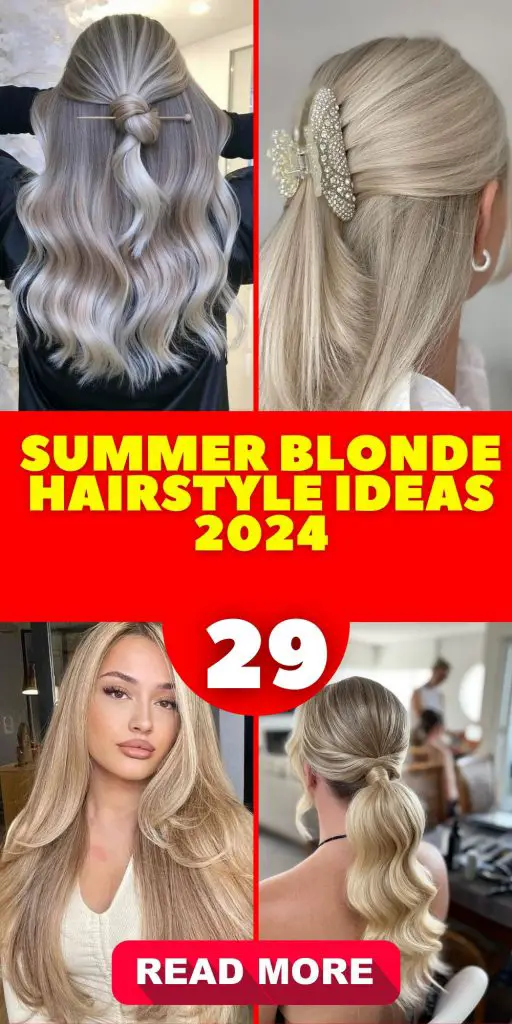 Summer Blonde Hair 2024 29 Ideas: A Fresh Take on Radiant Styles