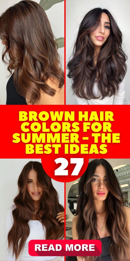 Brown Summer Hair Colors: Best 27 Ideas for a Stunning Seasonal Update