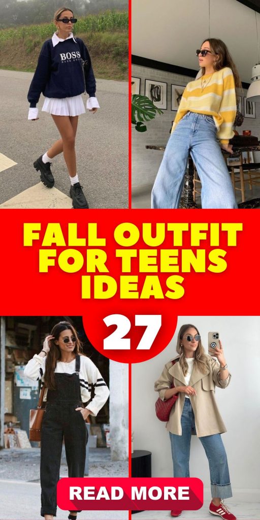 Fall Outfits for Teens 27 Ideas: Trendy and Stylish Looks