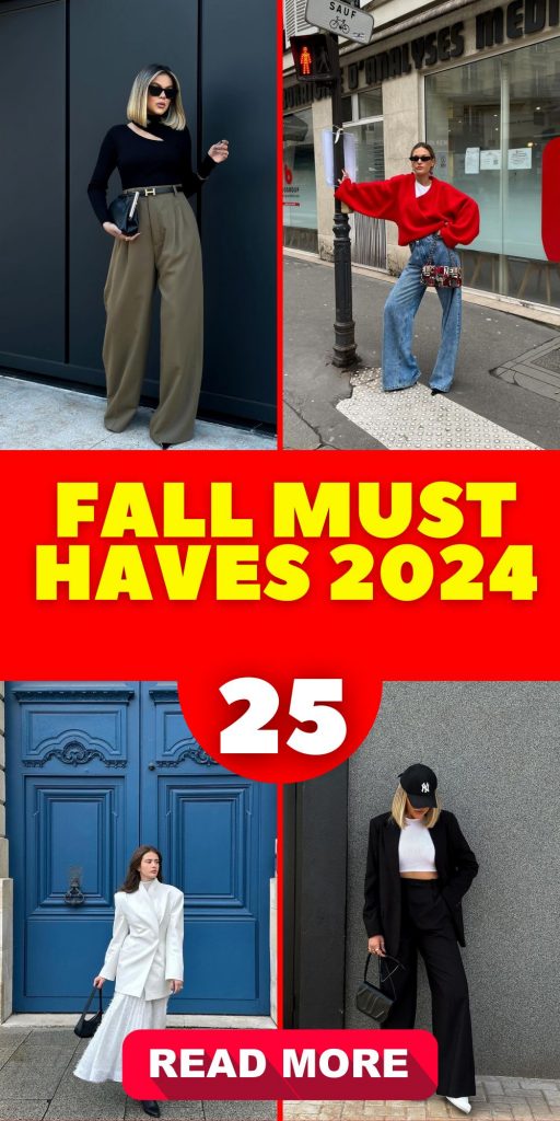 Fall Must Haves 2024 25 Ideas: The Ultimate Guide