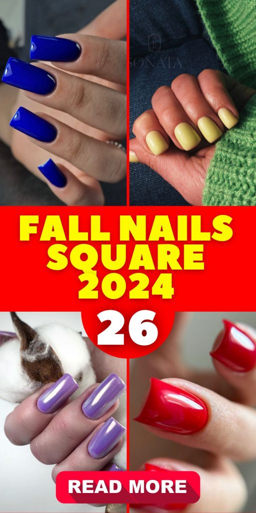 Fall Nails Square 2024 26 Ideas: Your Ultimate Guide