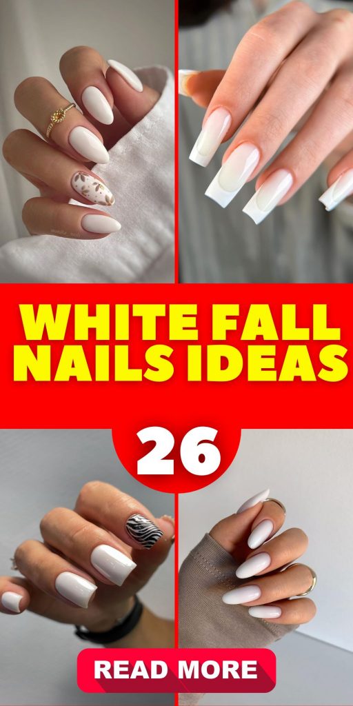 White Fall Nails 26 Ideas: Embrace the Elegance