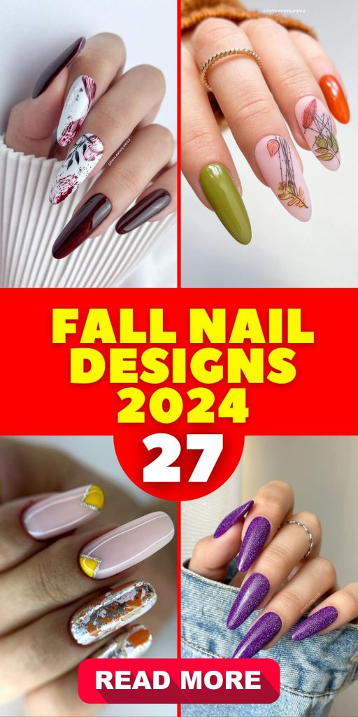 Fall Nail Designs 2024 27 Ideas: A Chic and Trendy Guide