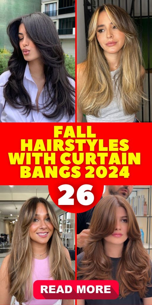 Fall Hairstyles with Curtain Bangs 2024 26 Ideas: A Comprehensive Guide