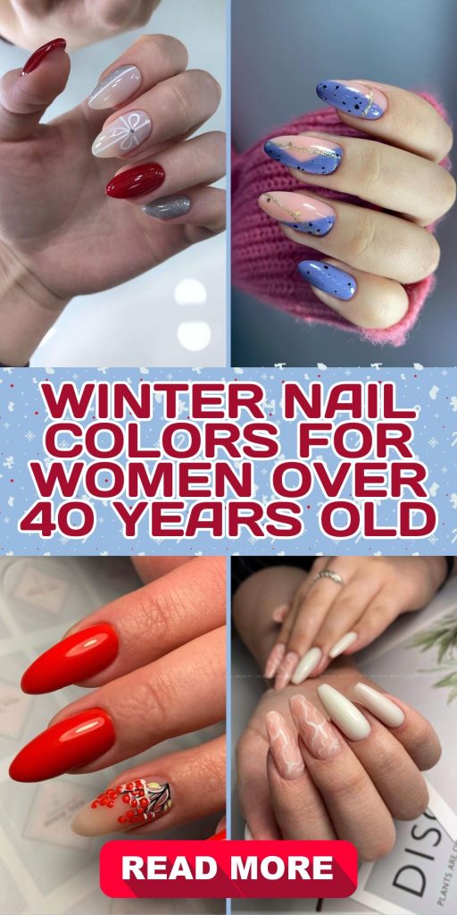 Winter Nails Colors for Women Over 40 27 Ideas