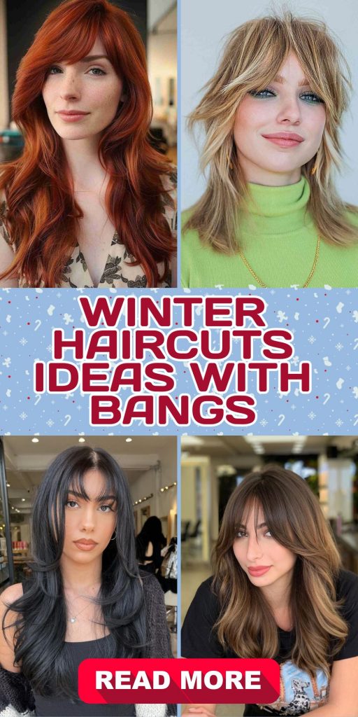 Explore Trendy Winter Haircuts with Bangs for a Fresh Seasonal Look 25 Ideas