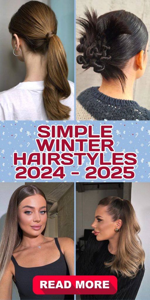 Simple Winter Hairstyles 2024 - 2025: Trendy and Easy Looks for Every Occasion 23 Ideas