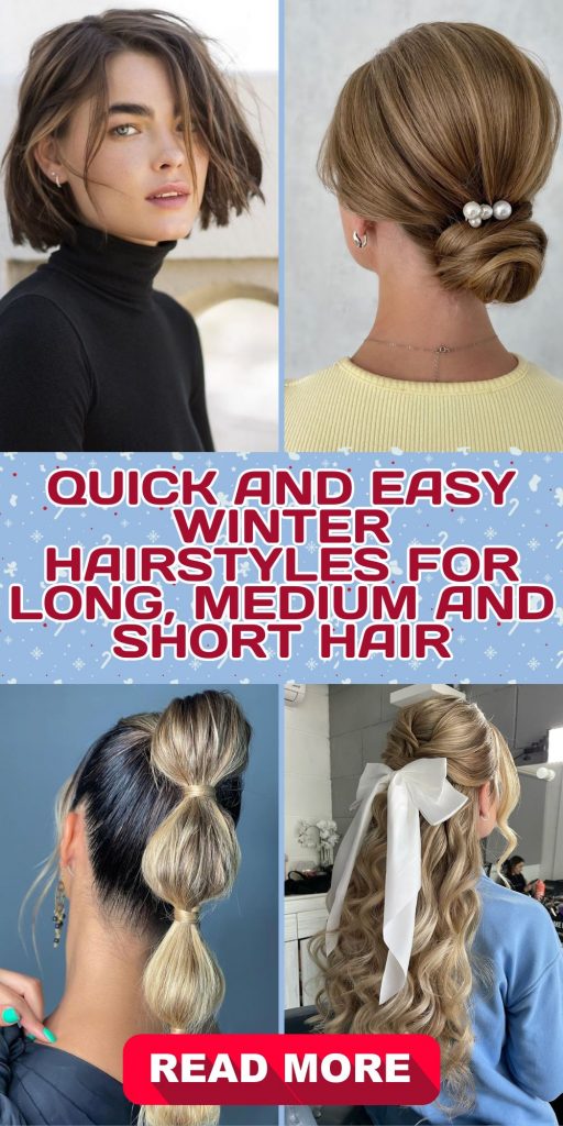 Quick and Easy Winter Hairstyles for Long, Medium & Short Hair 26 Ideas