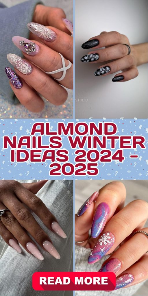 Almond Nails Winter 2024 - 2025: Chic and Timeless 22 Ideas for the Season