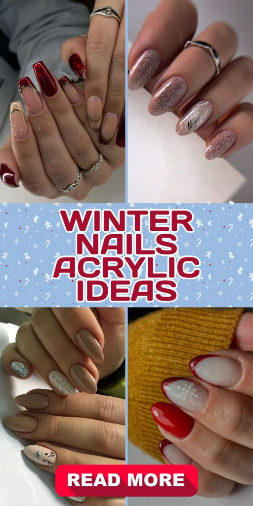 Stunning Winter Nails Acrylic 24 Ideas: Trends, Colors, and Styles