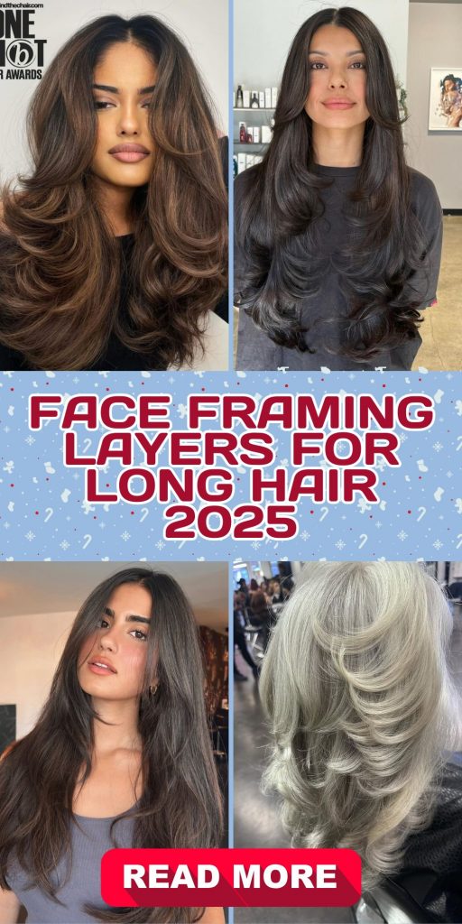 Face Framing Layers Long Hair 2025: 22 Stunning Ideas for Trendy Layered Haircuts