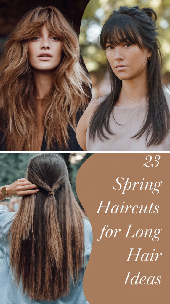 23 Stunning Spring Haircuts for Long Hair Ideas in 2025