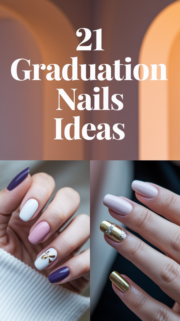 Graduation Nails Ideas 2025 – 21 Cute & Classy Designs for High School ...