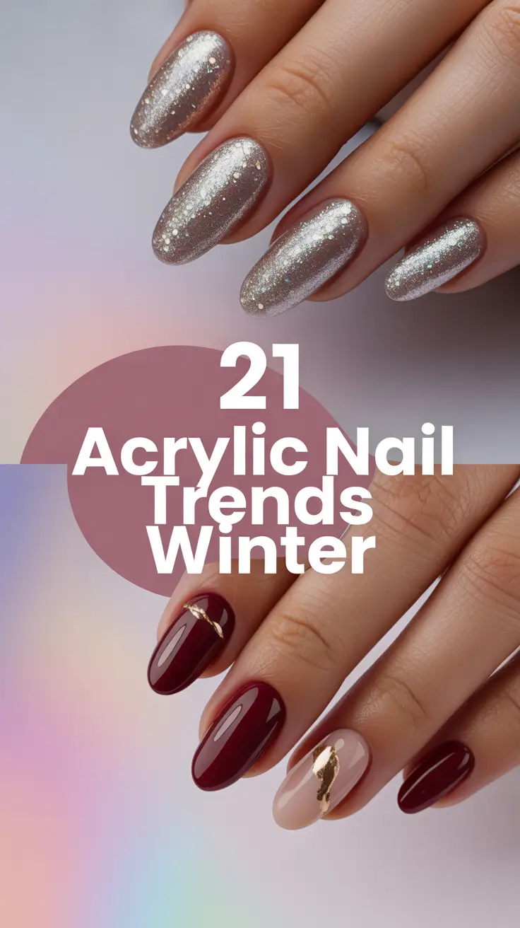 Acrylic Nail Trends Winter 2025–2026: Chic Designs, Cute Ideas & Seasonal Inspo You’ll Love